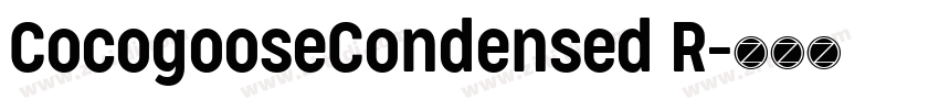 CocogooseCondensed R字体转换